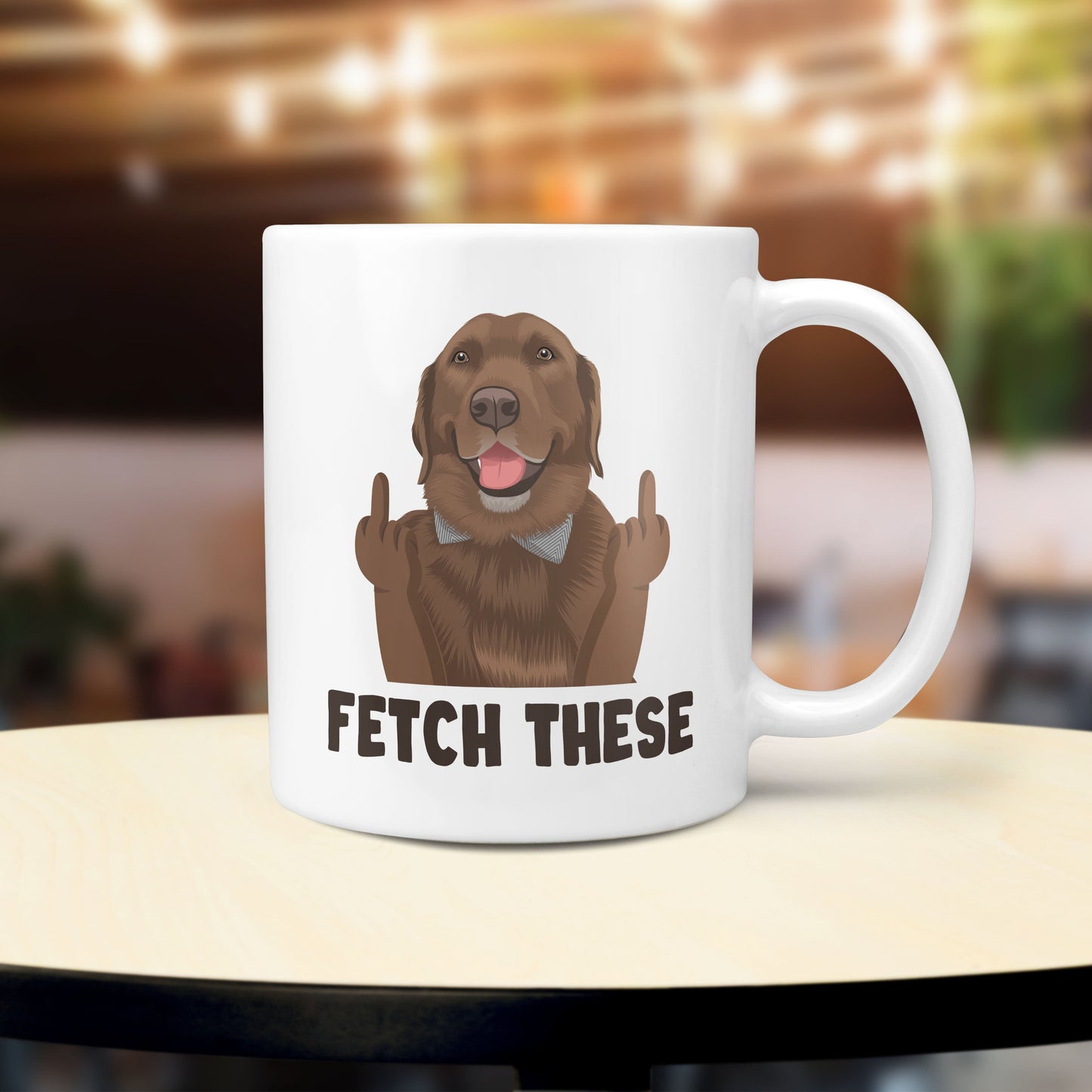 Custom "Fetch These" Funny Dog Mug